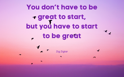 You Dont Have To Be Great To Start But You Have To Start To Be Great Zig Ziglar 400x250, Tadpole Training